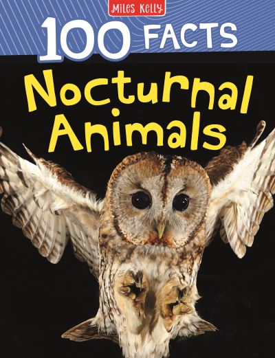 Cover for 100 Facts Nocturnal Animals (Book)