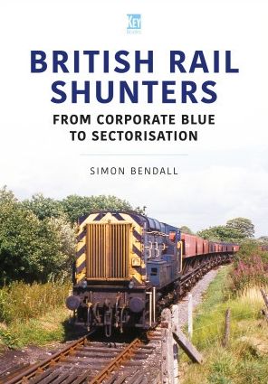 Cover for Simon Bendall · British Rail Shunters: From Corporate Blue to Sectorisation - Britain's Railways Series (Paperback Book) (2023)