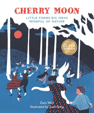 Cover for Zaro Weil · Cherry Moon: Little Poems Big Ideas Mindful of Nature (Paperback Book) (2023)