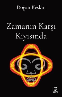 Cover for Dogan Keskin · Zaman?n Kar?? K?y?s?nda (Paperback Book) (2020)