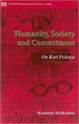 Kenneth Mcrobbie · Humanity Society And Commitment (Paperback Book) (2024)