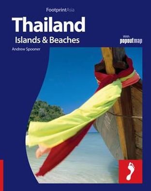 Cover for Footprint · Thailand : Islands &amp; Beaches, Footprint Destination Guide (Sewn Spine Book) [1.º edición] (2009)