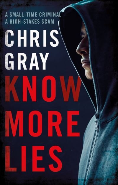 Cover for Chris Gray · Know More Lies (Paperback Book) (2021)