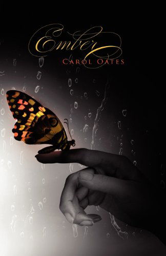 Cover for Carol Oates · Ember - Ember (Paperback Book) [1st edition] (2011)