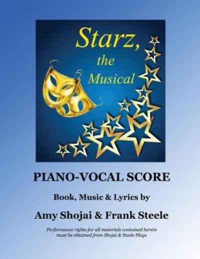 Cover for Amy Shojai · Starz, the Musical (Pocketbok) (2017)