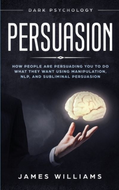 Cover for James W Williams · Persuasion (Paperback Book) (2019)