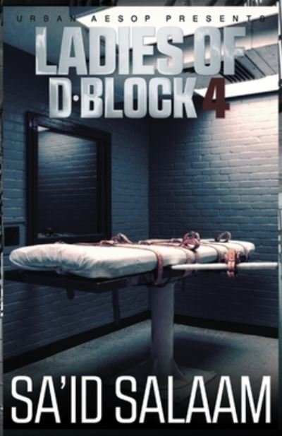 Cover for Sa'id Salaam · The Ladies of D-Block 4 (Pocketbok) (2020)