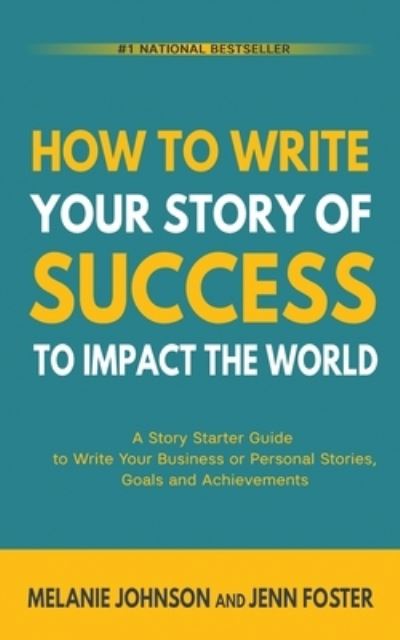 Cover for Melanie Johnson · How to Write Your Story of Success to Impact the World (Buch) (2022)