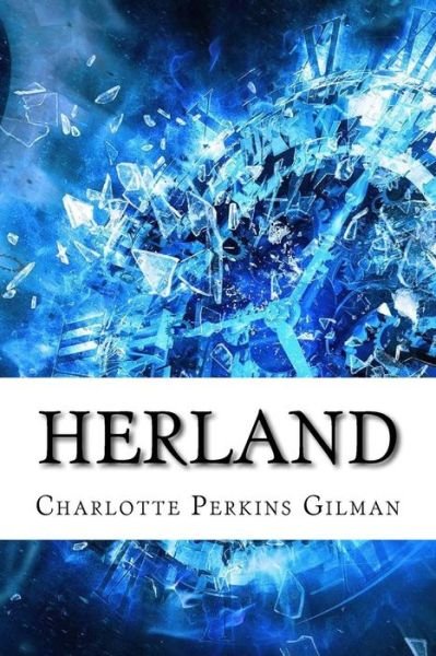Cover for Charlotte Perkins Gilman · Herland (Bok) (2017)