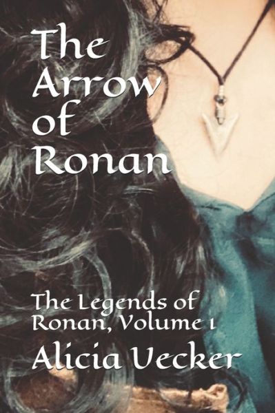 Cover for Alicia Uecker · The Arrow of Ronan (Paperback Book) (2018)