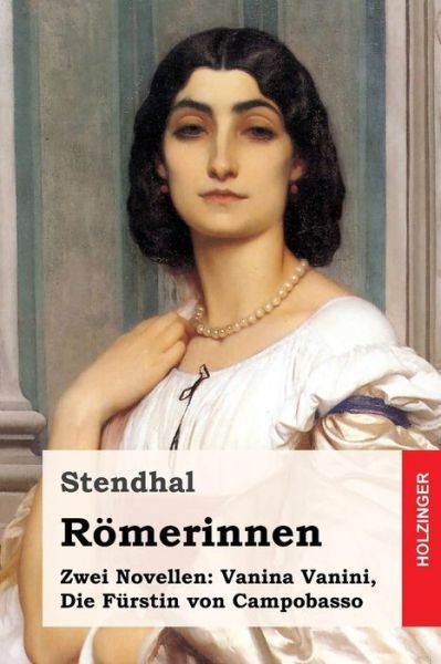Cover for Stendhal · Römerinnen : Zwei Novellen (Taschenbuch) (2017)