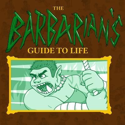 Cover for Tailsteak · The Barbarian's Guide To Life (Paperback Book) (2017)