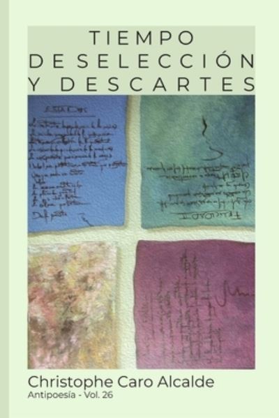 Cover for Christophe Caro Alcalde · Tiempo de Seleccion. Y Descartes (Paperback Book) (2018)