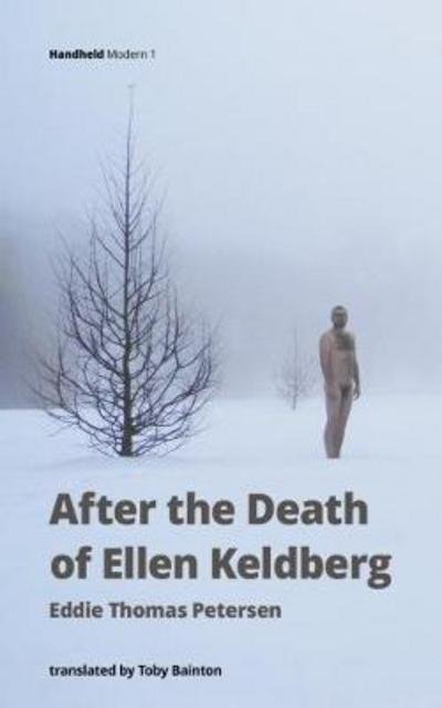 Cover for Eddie Thomas Petersen · After the Death of Ellen Keldberg - Handheld Modern (Taschenbuch) (2018)
