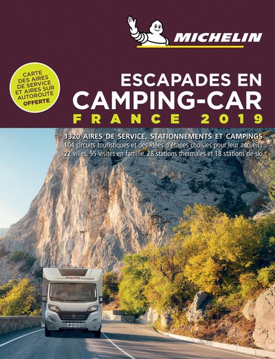 Escapades en camping-car France 2019 - Michelin - Livros - Michelin - 9782067237841 - 18 de fevereiro de 2019