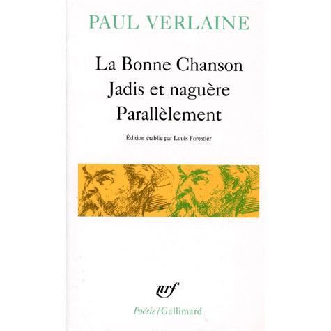 Cover for Paul Verlaine · La  Bonne Chanson Jadis et nague?re paralle?lement (Book) (1979)