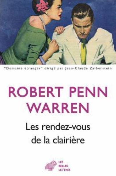 Cover for Robert Penn Warren · Les Rendez-Vous de la Clairiere (Paperback Book) (2018)