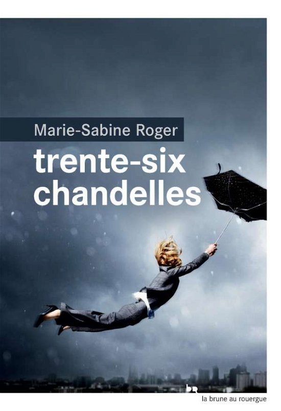 Cover for Roger · Trente-six chandelles (Buch)