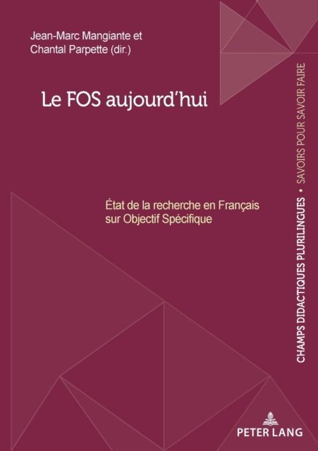 Cover for Le FOS aujourd'hui; Etat de la recherche en Francais sur Objectif Specifique : 10 (Paperback Bog) (2022)