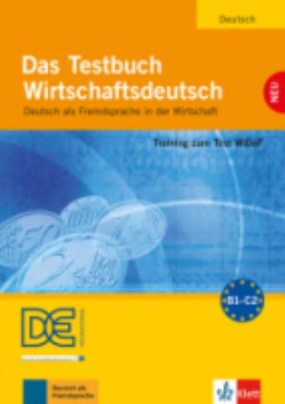 Cover for J Boelcke · Das Testbuch Wirtschaftsdeutsch: Testheft (Paperback Book) (2000)