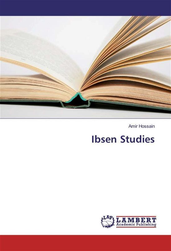 Ibsen Studies - Hossain - Livros -  - 9783330084841 - 