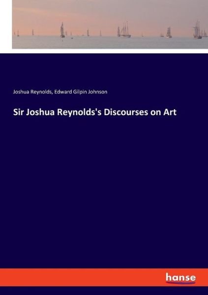 Cover for Reynolds · Sir Joshua Reynolds's Discours (Bok) (2019)