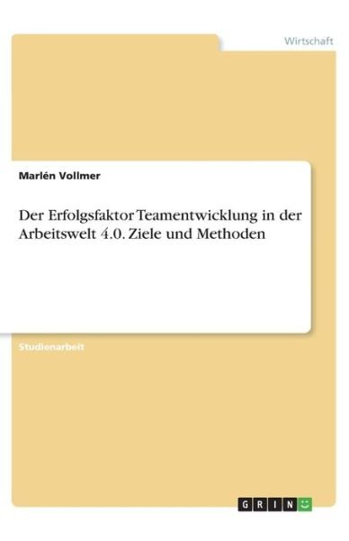 Cover for Vollmer · Der Erfolgsfaktor Teamentwicklu (Bog)