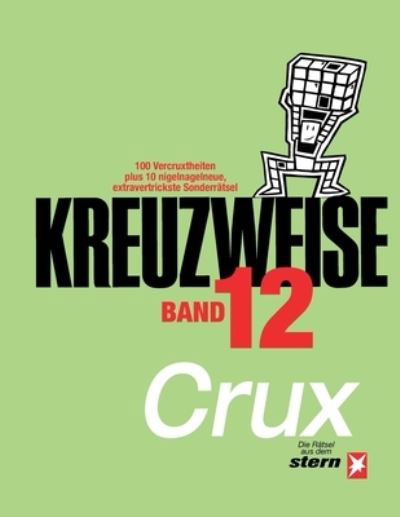 Cover for Crux · KREUZWEISE Band 12 (Book) (2023)