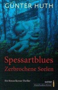 Cover for Huth · Spessartblues (Buch)