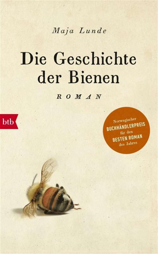 Cover for Lunde · Die Geschichte der Bienen (Bog)