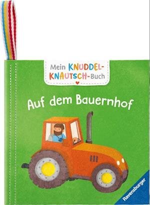 Cover for Meike Teichmann · Mein Knuddel-Knautsch-Buch: Auf dem Bauernhof; robust, waschbar und federleicht. Praktisch für zu Hause und unterwegs (Book) (2024)