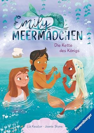 Cover for Liz Kessler · Emily Meermädchen - Die Kette des Königs (ein Meerjungfrauen-Erstlesebuch für Kinder ab 6 Jahren) (Bok) (2024)