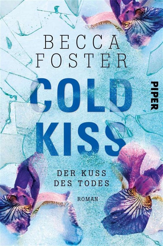 Cover for Foster · Cold Kiss - Der Kuss des Todes (Book)