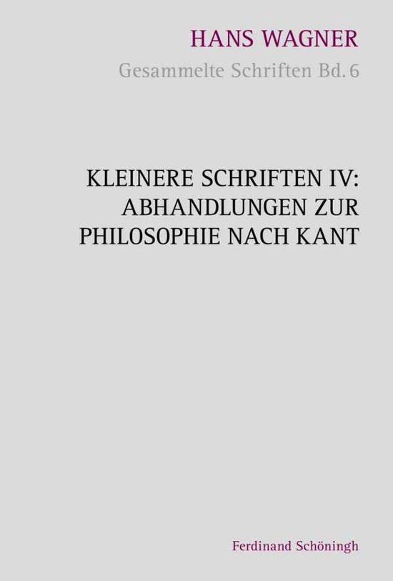 Cover for Wagner · Ges.Schr.6 Kleinere Schr.4 Kant (Bog) (2016)