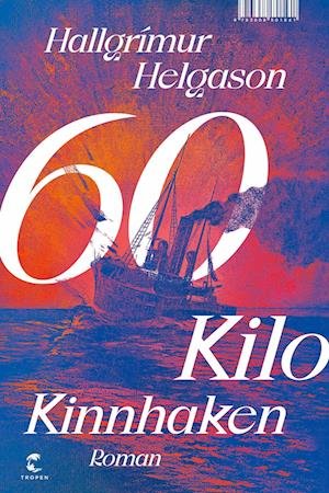 Cover for Hallgrímur Helgason · 60 Kilo Kinnhaken (Buch) (2023)