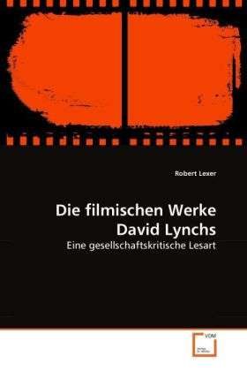 Cover for Lexer · Die filmischen Werke David Lynchs (Book)