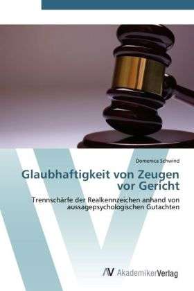 Cover for Schwind · Glaubhaftigkeit von Zeugen vor (Book) (2012)