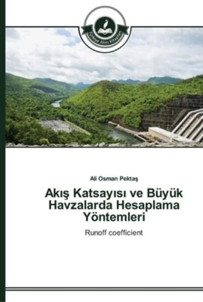 Cover for Pektas · Akis Katsayisi ve Büyük Havzalar (Book) (2014)