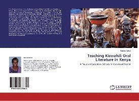Cover for Suter · Teaching Kiswahili Oral Literatur (Book)
