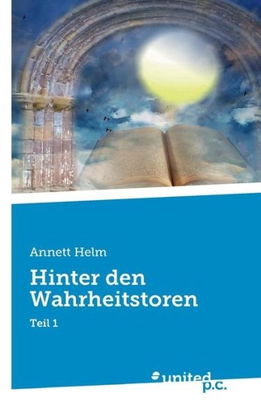 Cover for Helm · Hinter den Wahrheitstoren (Book)