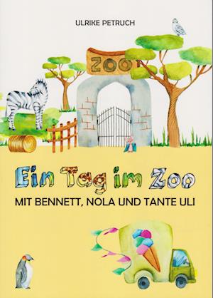 Cover for Ulrike Petruch · Ein Tag im Zoo (Book) (2024)