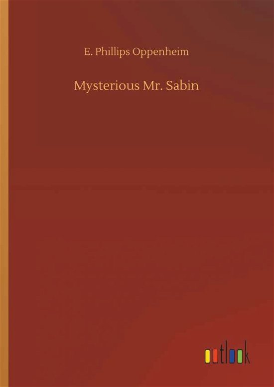 Cover for Oppenheim · Mysterious Mr. Sabin (Bok) (2018)