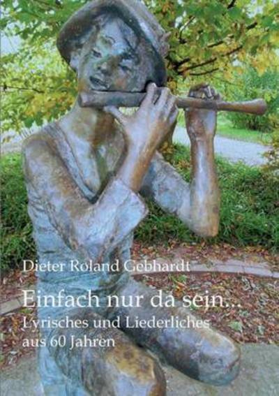 Cover for Gebhardt · Einfach nur da sein... (Buch) (2016)