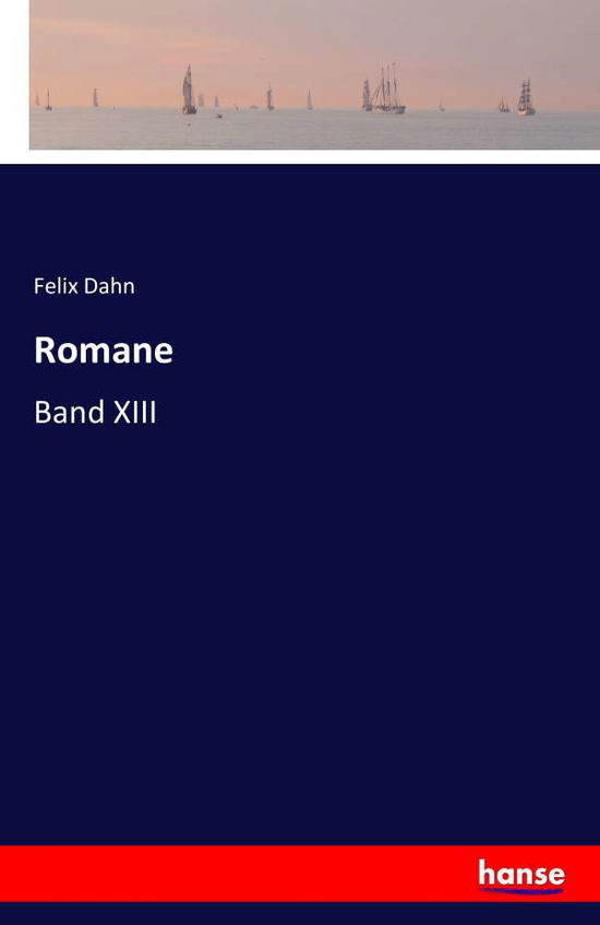 Cover for Dahn · Romane (Bok) (2016)