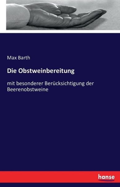 Cover for Barth · Die Obstweinbereitung (Book) (2016)