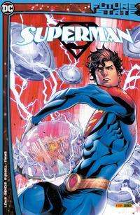 Future State Sonderband: Superman - Brian Michael Bendis - Livres - Panini Verlags GmbH - 9783741624841 - 12 octobre 2021