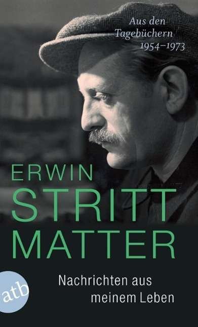 Cover for Erwin Strittmatter · Nachrichten aus meinem Leben (Taschenbuch) (2014)