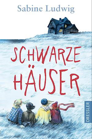 Cover for Sabine Ludwig · Schwarze Häuser (Book) (2022)