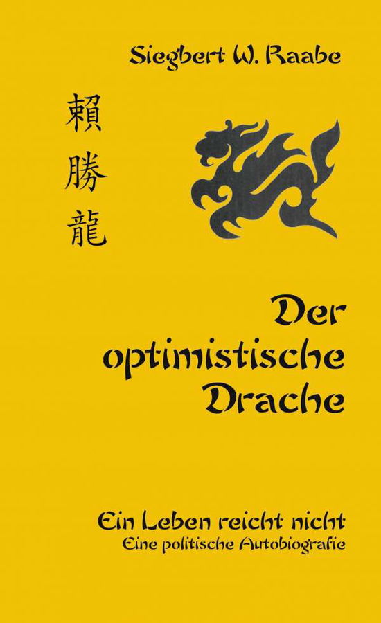 Cover for Raabe · Der optimistische Drache (Buch)