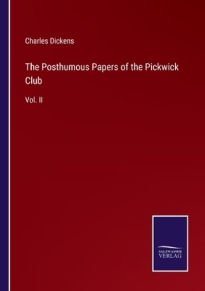 Cover for Charles Dickens · The Posthumous Papers of the Pickwick Club (Paperback Book) (2022)